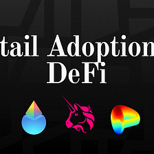 Retail Adoption of DeFi
