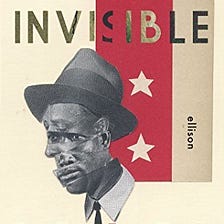 Ralph Ellison’s Invisible Man is a novel written as much for our time as for his 1950’s America.