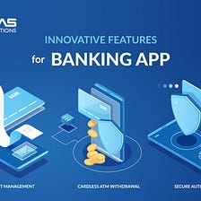 7 Innovative Features for an Exceptional Mobile Banking App