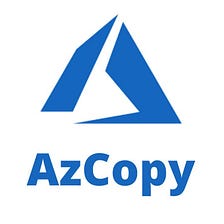 Azure AZcopy — Moving files across  Buckets or Containers