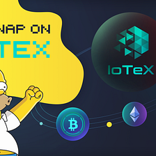 WOWswap is Now Live on IoTeX 🎉