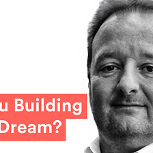 The Daily ListRapport — Are you building YOUR dream? w/ Gino Barbaro