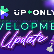UpOnly Lines Up Staking and Blog Service Upgrades