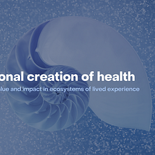 Interactional creation of health