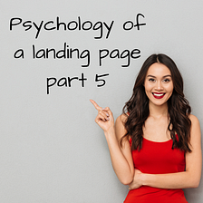 Psychology of a landing page part 5