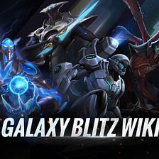 Galaxy Blitz Insurgence — Wiki