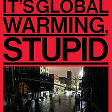 It’s the climate, stupid