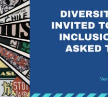 How might we fully leverage the value proposition of diversity and inclusion?