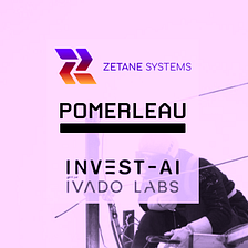Pomerleau et Zetane Systems collaboreront, soutenus par INVEST-AI d’IVADO Labs, pour mettre en…