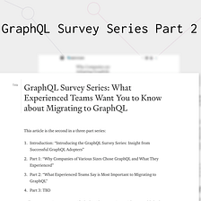 What Experienced Teams Want You to Know about Migrating to GraphQL