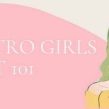 Astro Girls Educational Series — NFT 101