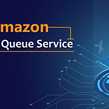 Case Study of Amazon Simple Queue Service