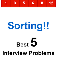 Top 5 Sorting-Based Coding Interview Problems