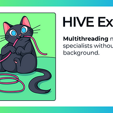 HIVE Explains: Multithreading