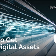 How To Get Free Digital Assets