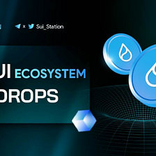 SUI ECOSYSTEM Let’s welcome them — Let’s try to get different aidrop on SUI before the mainnet is…