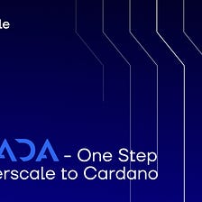 DEXADA: One step from Everscale to Cardano