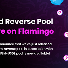 Flamingo Releases Lyrebird USDL Reverse Pool