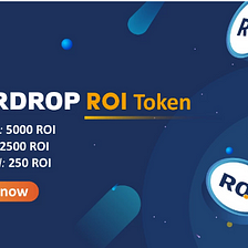 Join Airdrop Program and Get Free ROI Token With 5ROI Global
