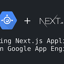 Deploy your Next.js Application on Google App Engine in minutes.