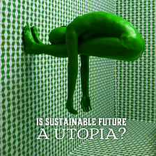Is sustainable future a utopia?