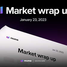 Market wrap-up - January 23, 2023