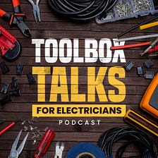 Toolbox Talks For Electricians.