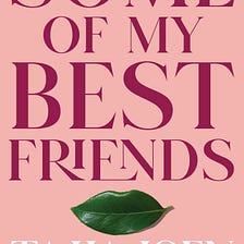 Language as Rugged Glass: A Review of Tajja Isen’s SOME OF MY BEST FRIENDS: ESSAYS ON LIP SERVICE