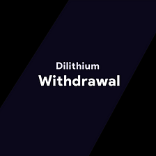 Dilithium Withdrawal