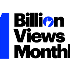 1 Billion Views Monthly