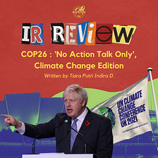 COP26 : ‘No Action Talk Only’, Climate Change Edition