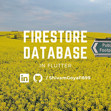 Connecting Cloud Firestore Database to Flutter