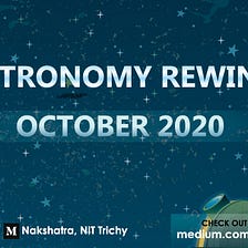 Astronomy Rewind: October 2020