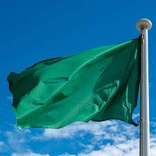 Green Flags, for a Change