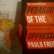 Paulo Freire’s Pedagogy of the Oppressed is a reminder of how the past mirrors the present.