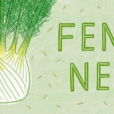 Veg to Table: Fennel