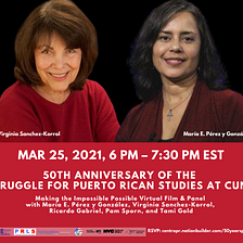 FILM SCREENING AND PANEL:
50TH ANNIVERSARY OF THE STRUGGLE FOR PUERTO RICAN STUDIES AT CUNY