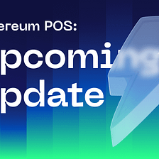 PoS vs PoW: A Quick Update on Ethereum