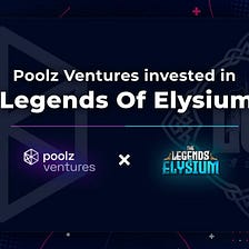 Poolz Ventures Invested in Legends of Elysium