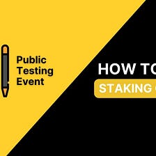 OCIF Staking: Public Testing Event Guide