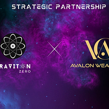 Graviton Zero X Avalon Wealth Club Strategic Partnership!