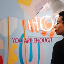 You Are Enough: Four Things You Don’t Always Need To Build a Startup