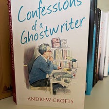 Confessions of a Ghostwriter by Andrew Crofts