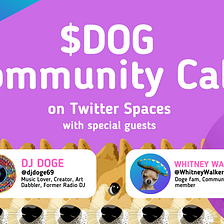 MemeLords, turn your dank modes on for ourmeme competition🥁- $DOG Community Call #45 Recap