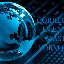How to make correction in Entity Master Form (EMF)