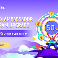 Lifetime Commissions up to 50%: Why is the CoinEx Ambassador Program So Competitive in the Crypto…