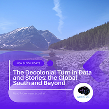 The Decolonial Turn in Data and Stories: the Global South and Beyond