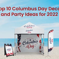 Top 10 Columbus Day Decor and Party Ideas for 2022