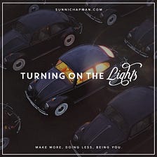Turning On The Lights
