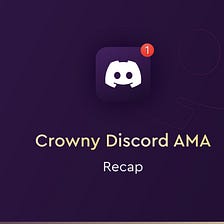 Crowny Discord AMA Recap